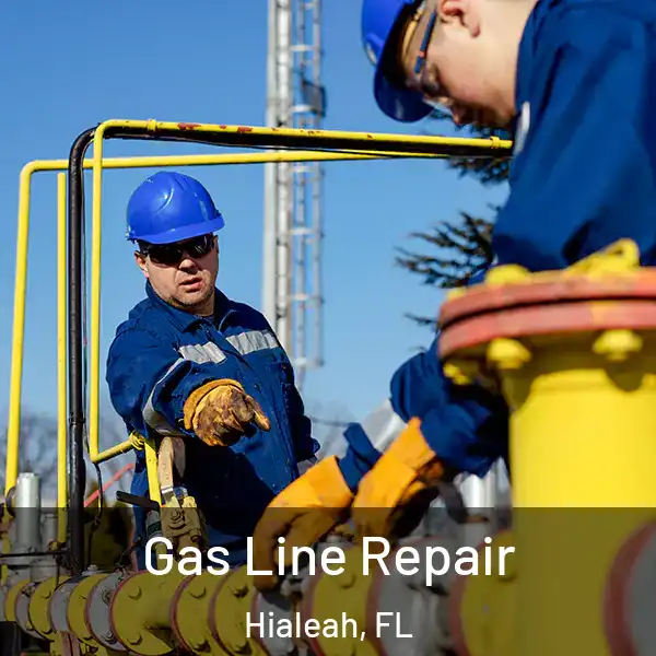  Gas Line Repair Hialeah, FL