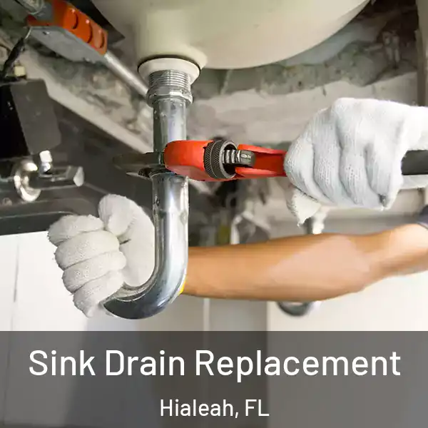  Sink Drain Replacement Hialeah, FL