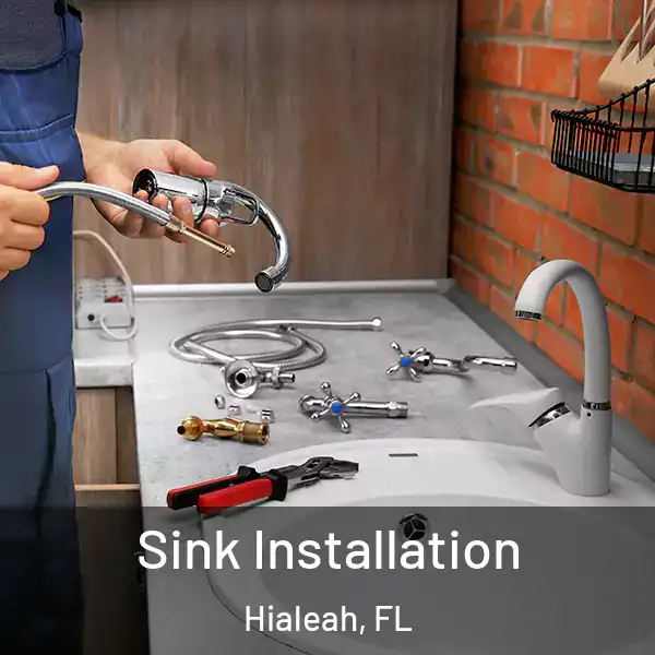  Sink Installation Hialeah, FL